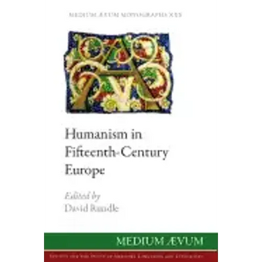 Humanism in Fifteenth-Century Europe
