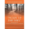 Pickin' Up Paw Paws: Descendants of Colonel William Burgess of Maryland