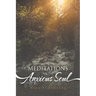 Meditations for the Anxious Soul