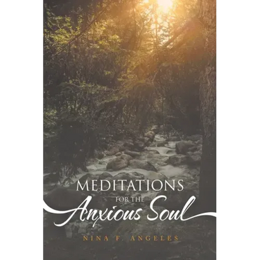 Meditations for the Anxious Soul