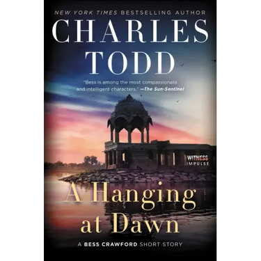 A Hanging at Dawn: A Bess Crawford Short Story