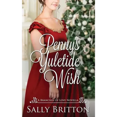 Penny's Yuletide Wish: A Regency Romance Novella