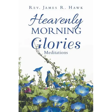 Heavenly Morning Glories