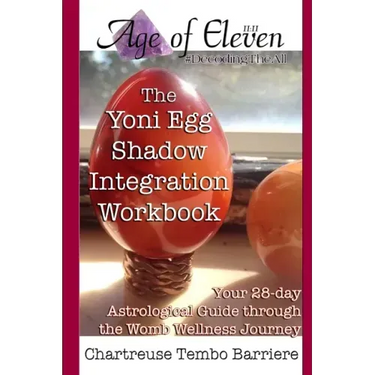 The Yoni Egg Shadow Integration Workbook