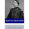 Hancock the Superb: The Life and Career of General Winfield Scott Hancock