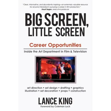 Big Screen, Little Screen: Career Opportunities Inside the Art Department in Film & Television