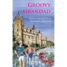 Groovy Grandad
