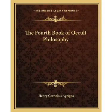 The Fourth Book of Occult Philosophy