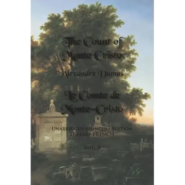 The Count of Monte Cristo, Volume 3: Unabridged Bilingual Edition: English-French