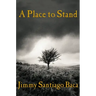 A Place to Stand