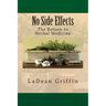 No Side Effects: The Return to Herbal Medicine