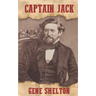Captain Jack: The Story of John Coffee Hays