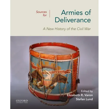 Sources for Armies of Deliverance: A New History of the Civil War