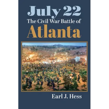 July 22: The Civil War Battle of Atlanta