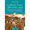 Culture Care Diversity & Universality: A Worldwide Nursing Theory: A Worldwide Nursing Theory