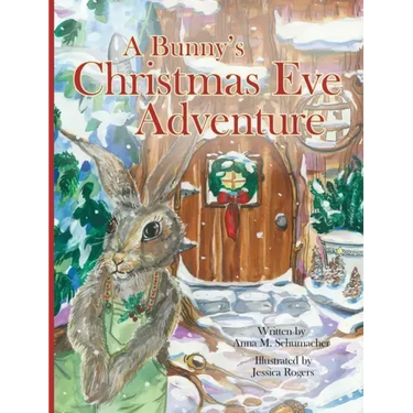 A Bunny's Christmas Eve Adventure