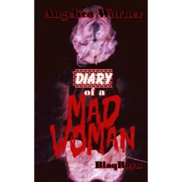 Diary of A Mad Woman