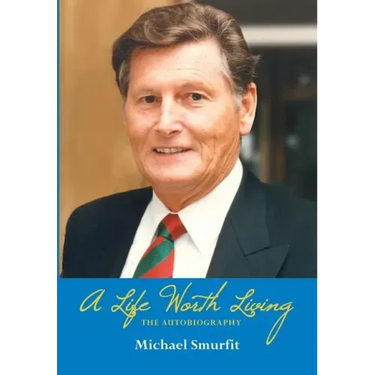 A Life Worth Living: The Autobiography