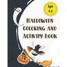 Halloween Coloring and Activity Book Ages 4-8: A Scary Fun Activity & Coloring Halloween Book for Kids