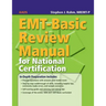 Emt-Basic Review Manual for National Certification