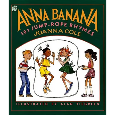 Anna Banana: 101 Jump Rope Rhymes