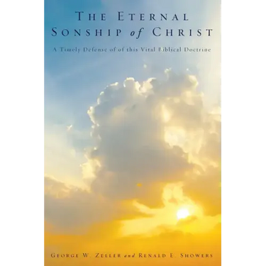 The Eternal Sonship of Christ