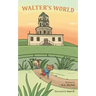 Walter's World