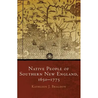 Native People of Southern New England, 1650-1775, Volume 259