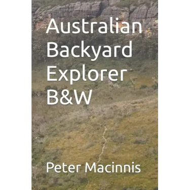 Australian Backyard Explorer B&W