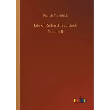 Life of Richard Trevithick