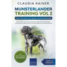 Munsterlander Training Vol 2 - Dog Training for your grown-up Munsterlander