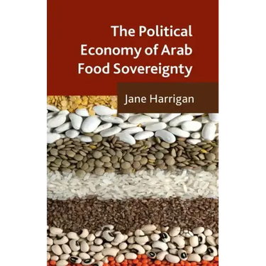 The Political Economy of Arab Food Sovereignty