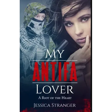 My Antifa Lover: A Riot of the Heart: Steamy Romance Against Fascism
