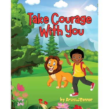 Take Courage With You