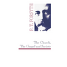The Church, The Gospel and Society