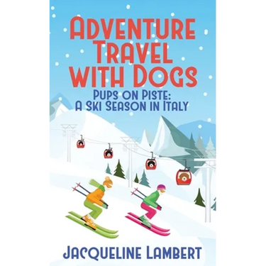Pups on PIste: A Ski Season in Italy