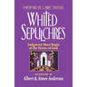 Whited Sepulchres: Judgment Must Begin at the House of God
