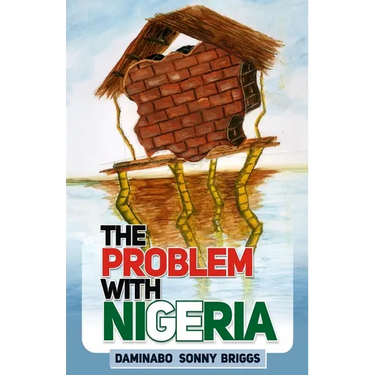The Problem With Nigeria