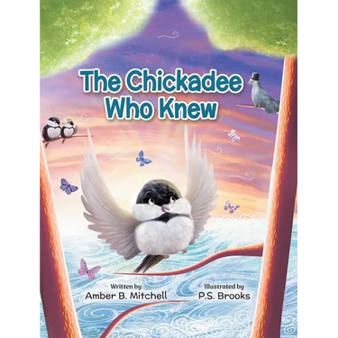 The Chickadee Who Knew