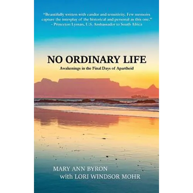 No Ordinary Life: Awakenings in the Final Days of Apartheid