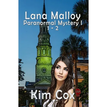 Lana Malloy Paranormal Mystery Series I: Haunted Hearts & Get Out or Die