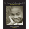 Litplan Teacher Pack: The Watsons Go to Birmingham--1963