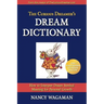 The Curious Dreamer's Dream Dictionary: How to Interpret Dream Symbol Meaning for Personal Growth