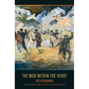 The Mob within the Heart: Poems