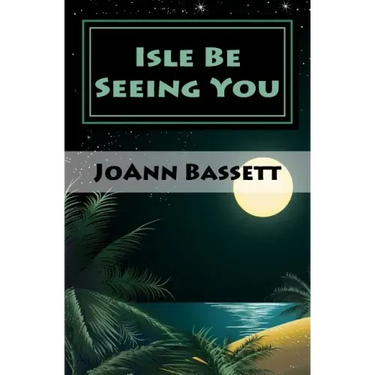 Isle Be Seeing You: An Islands of Aloha Mystery