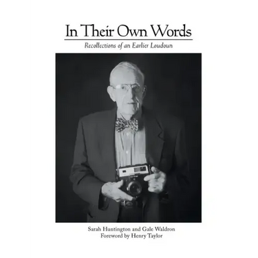 In Their Own Words: Recollections of an Earlier Loudoun