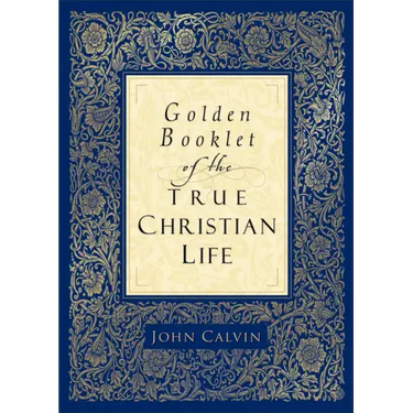 Golden Booklet of the True Christian Life