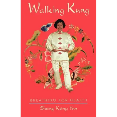 Walking Kung: Breathing for Health