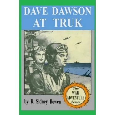 Dave Dawson at Truk
