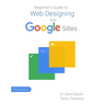 Beginner's Guide to Web Designing with Google Sites